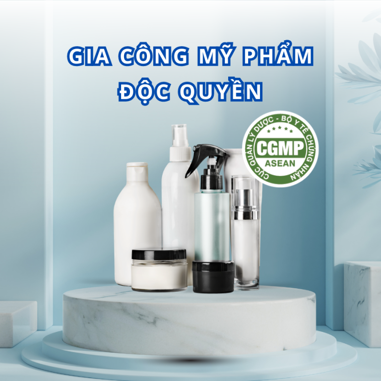 Gia công mỹ phẩm độc quyền chuẩn CGMP