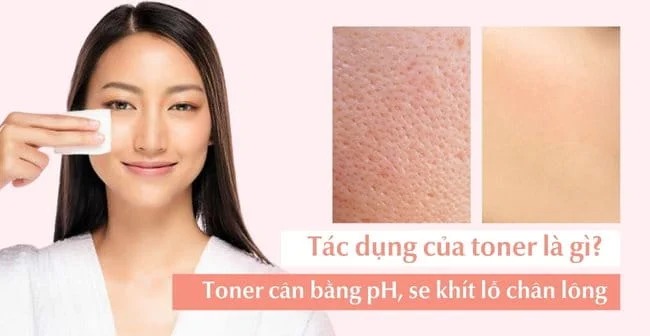 Tác dụng của toner trong chăm sóc da
