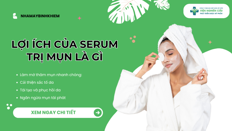 Serum trị thâm mụn là gì