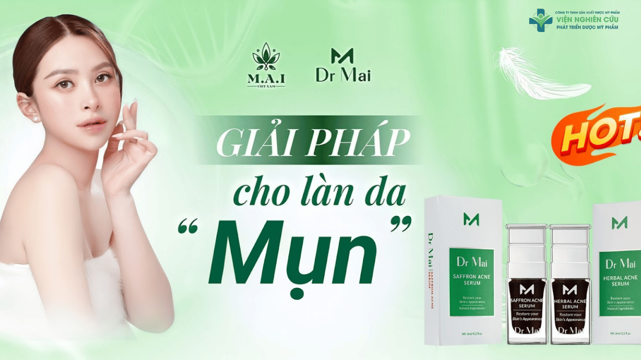 Tại Sao Serum Dr Mai Là Sản Phẩm Trị Mụn Được Nhiều Người Lựa Chọn