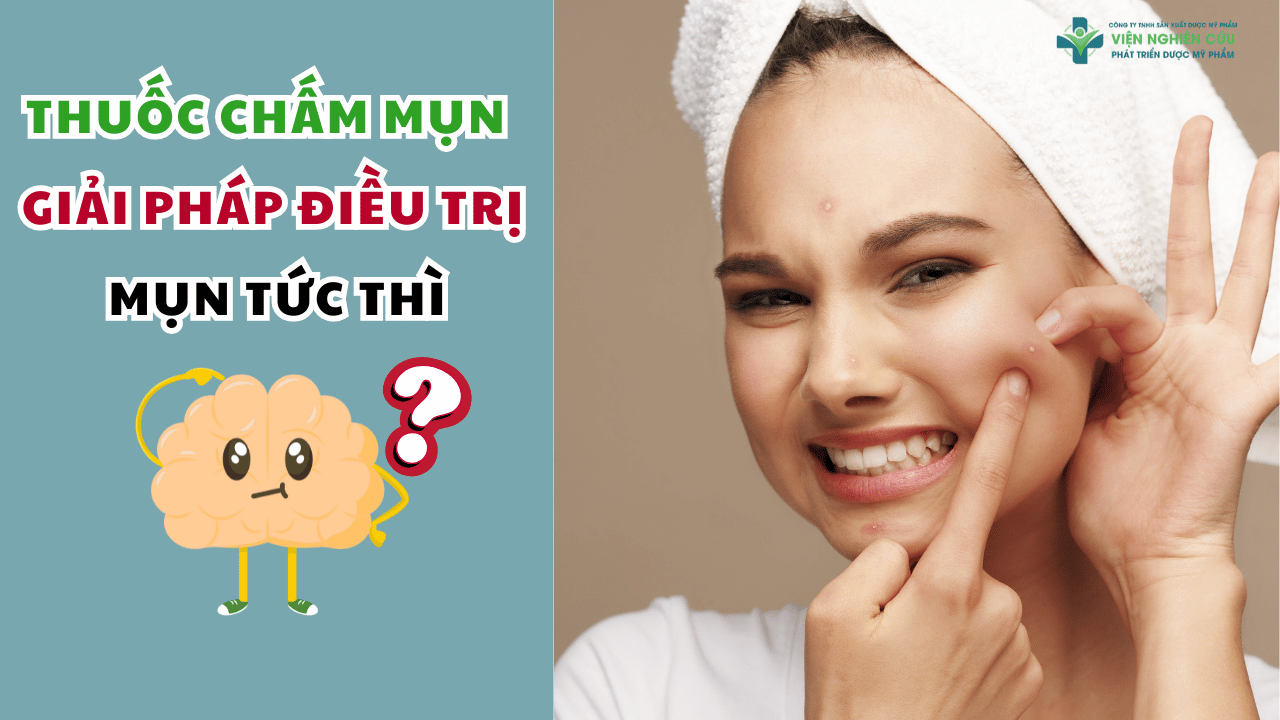 Thuốc chấm mụn - Giải pháp điều trị mụn tức thì