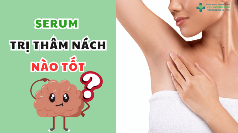 Serum trị thâm nách - Giải pháp hiệu quả cho làn da sáng mịn