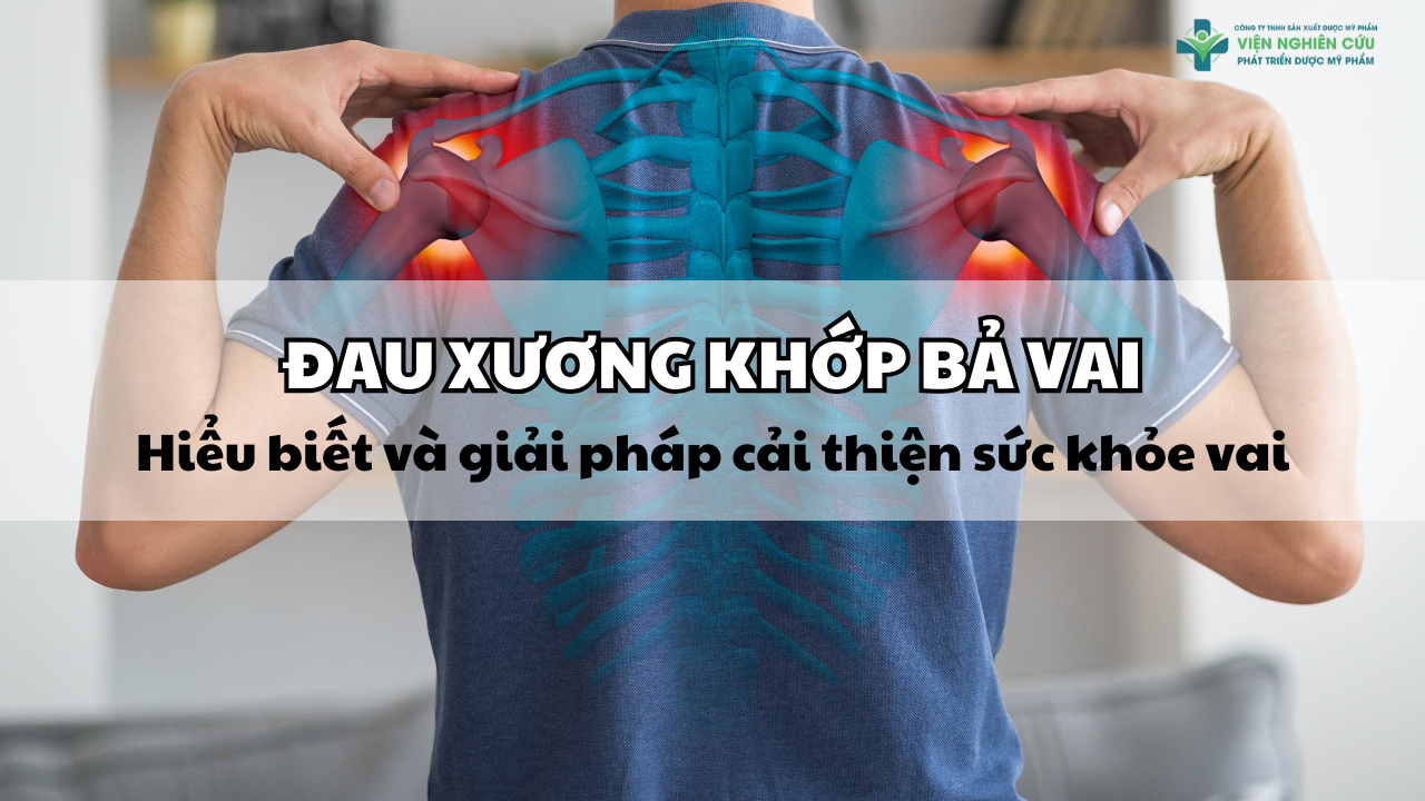 Đau xương khớp bả vai: Hiểu biết và giải pháp cải thiện sức khỏe vai