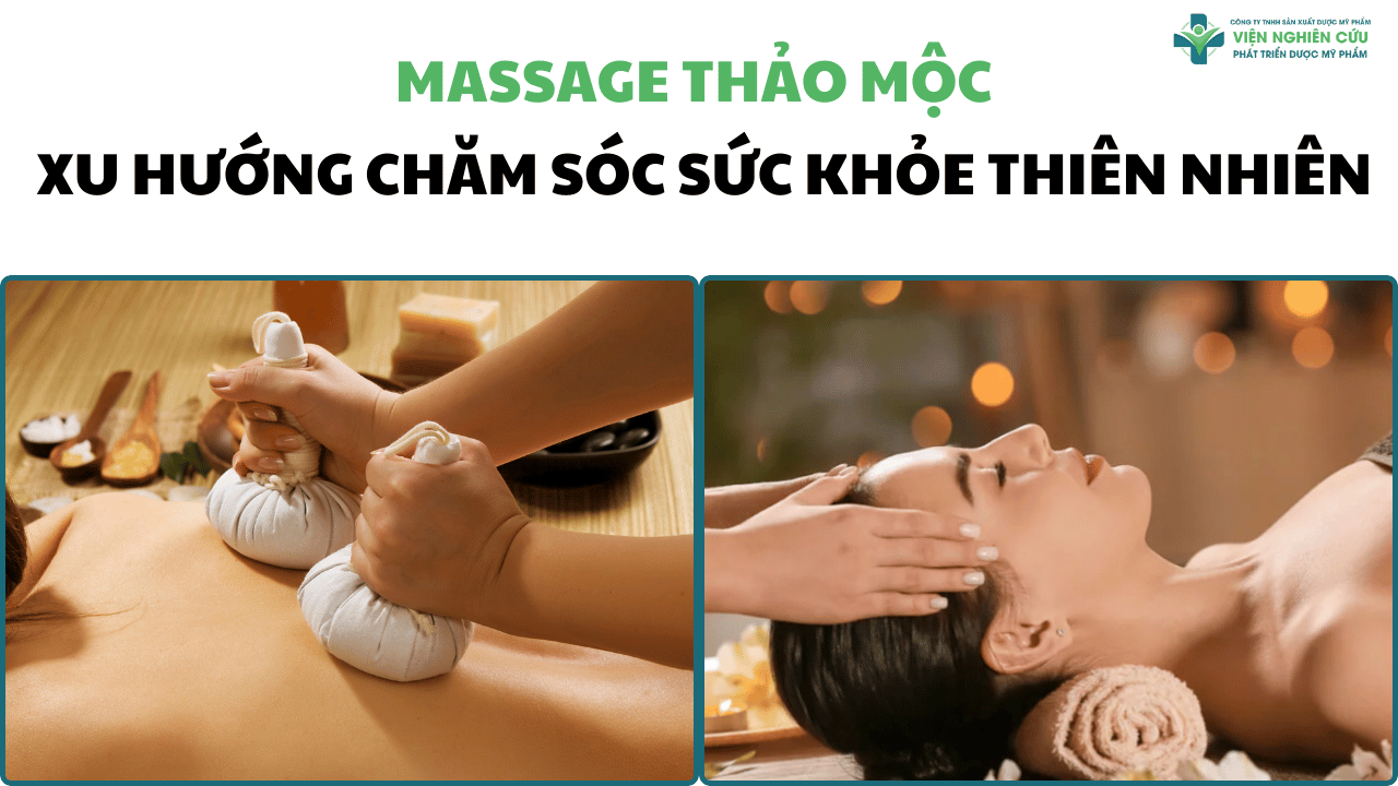 Massage thảo mộc Xu hướng chăm sóc sức khỏe thiên nhiên