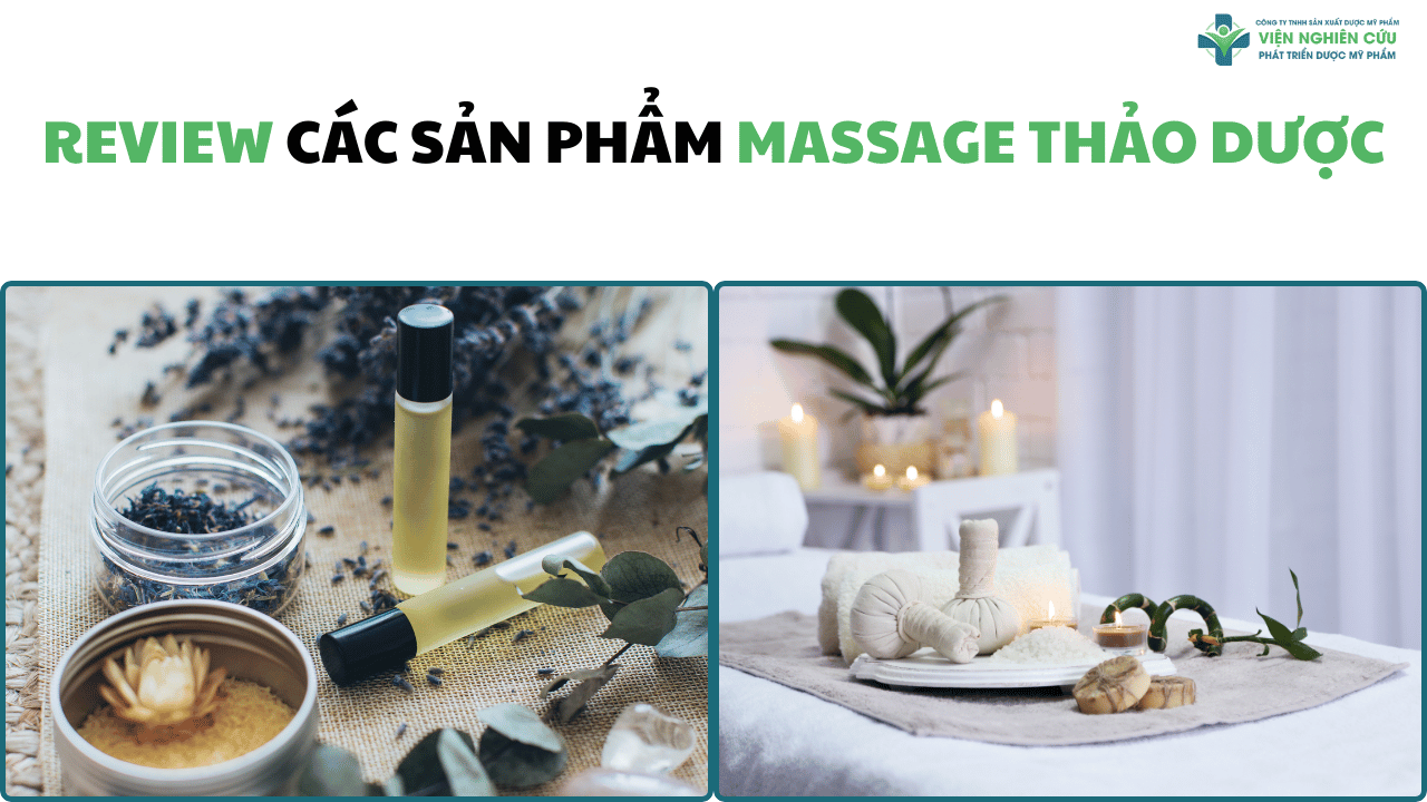 Review các sản phẩm massage thảo dược