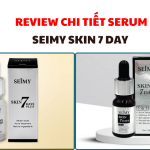 Review chi tiết serum Seimy Skin 7 Day