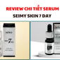 Review chi tiet serum Seimy Skin 7 Day 85x85