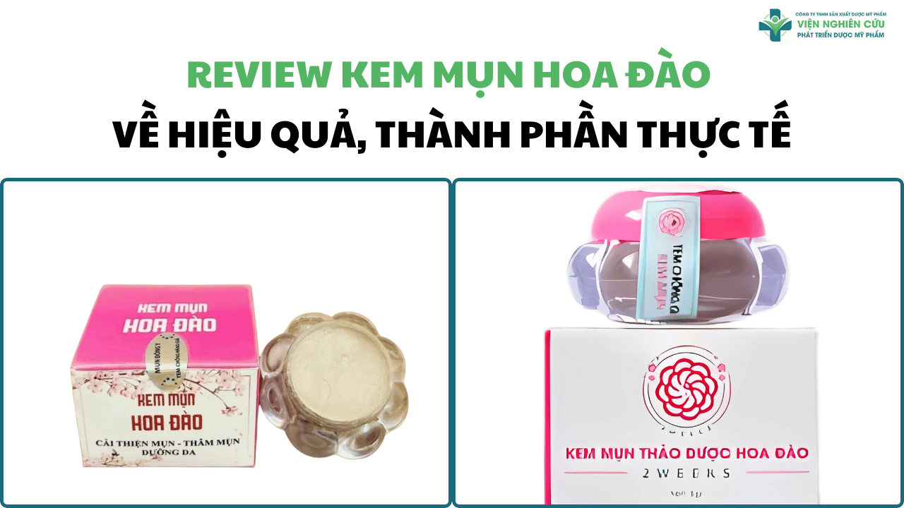 Review kem mụn Hoa Đào về hiệu quả, thành phần thực tế